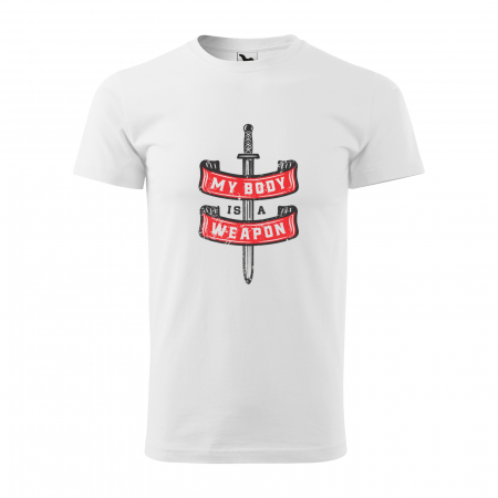 Tricouri sport/fitness - Tricou pentru pasionatii de fitness/sala de forta, My Body is a Weapon