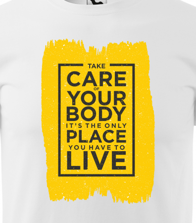 Tricou pentru pasionatii de fitness/sala de forta, Take Care of Your Body [1]