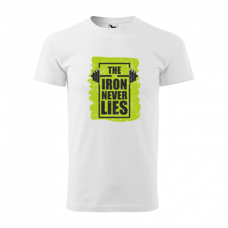Tricouri fitness/sala de forta - Tricou pentru pasionatii de fitness/sala de forta, The Iron Never Lies