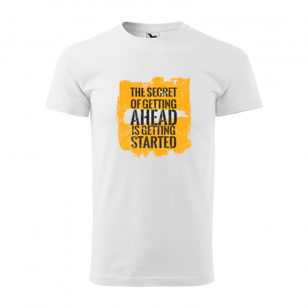 Tricouri fitness/sala de forta - Tricou pentru pasionatii de fitness/sala de forta, The Secret of Getting Ahead