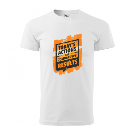 Tricouri fitness/sala de forta - Tricou pentru pasionatii de fitness/sala de forta, Todays Actions are Results