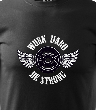 REDUCERE! Tricou de bărbati, marimea M (negru) pentru pasionatii de fitness/sala de forta, Work Hard be Strong [1]