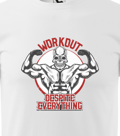 Tricou pentru pasionatii de fitness/sala de forta, Workout Despite Everything [1]