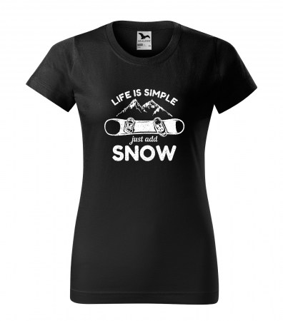 Tricouri snowboard - Tricou pentru pasionatii de snowboard, cadoul perfect, Life Is Simple Just Add Snow