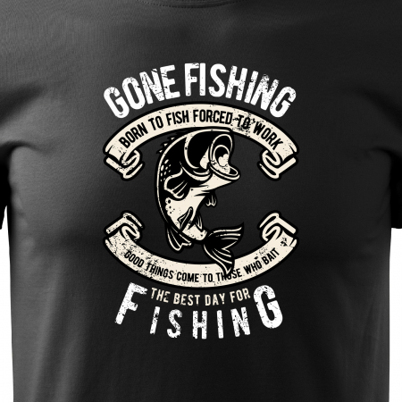 Tricou pentru pescarii amatori si profesionisti, idee de cadou, Born To Fish, Forced To Work [1]