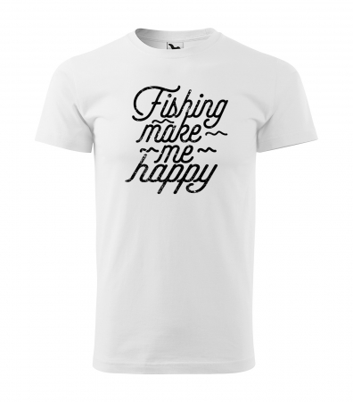 Tricouri pescari - Tricou pentru pescarii amatori si profesionisti, idee de cadou, Fishing Makes Me Happy