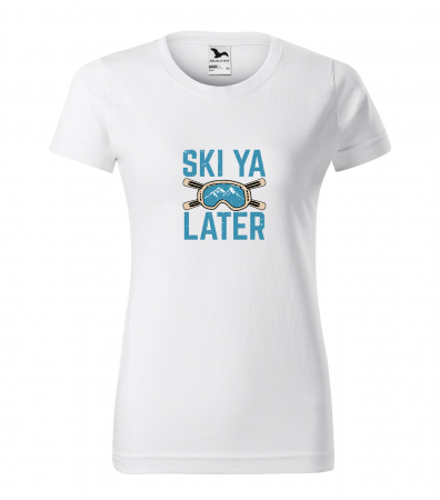 Tricouri ski - Tricou pentru schiori, cadoul perfect, Ski Ya Later