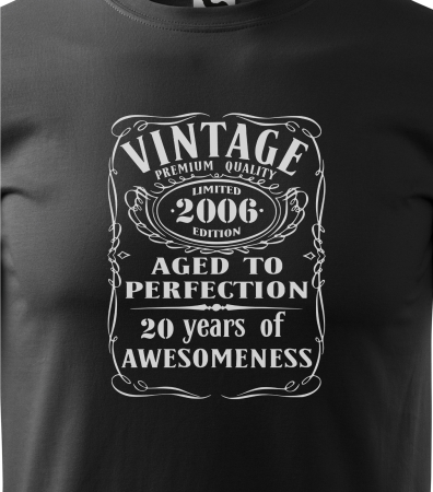 Tricou personalizat 20 ani, Aged to PERFECTION [1]