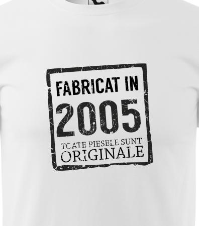 Tricou personalizat 20 ani, Fabricat In [1]