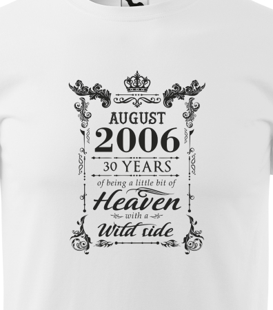 Tricou personalizat 20 ani, Im HEAVEN with a WILD side [1]