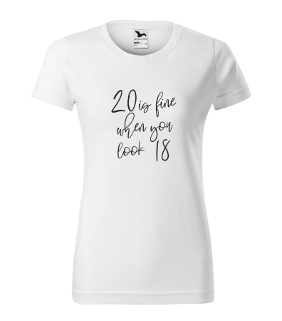 Tricouri cadou 20 ani - Tricou personalizat 20 ani, Is fine when you look like