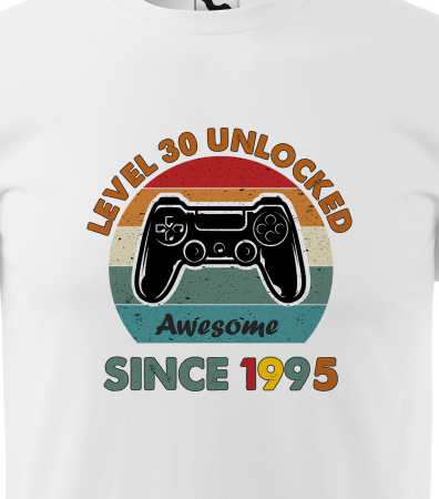 Tricou personalizat 30 ani, AWESOME level unlocked [1]