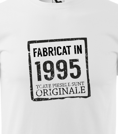 Tricou personalizat 30 ani, Fabricat In [1]