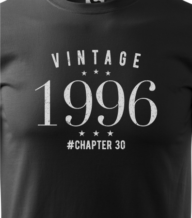 Tricou personalizat 30 ani, VINTAGE chapter [1]