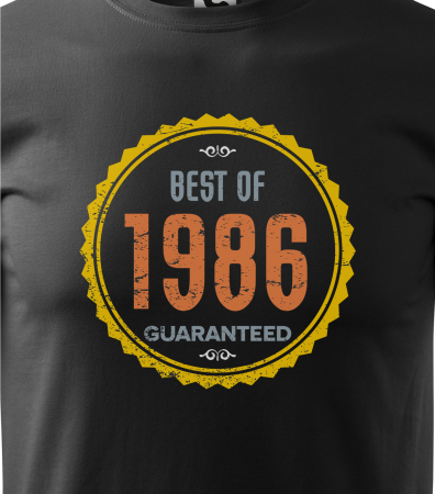 Tricou personalizat 40 ani, Best of [1]