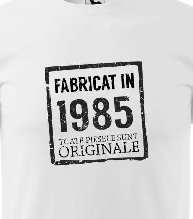 Tricou personalizat 40 ani, Fabricat In [1]
