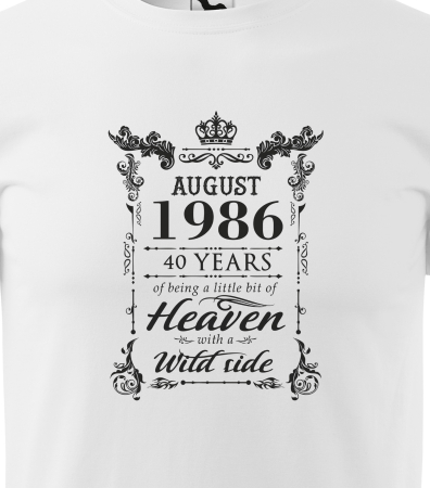 Tricou personalizat 40 ani, Im HEAVEN with a WILD side [1]