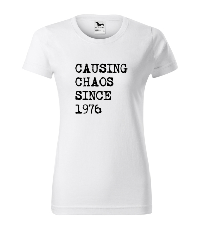 Tricouri cadou 50 ani - Tricou personalizat 50 ani, Causing Chaos Since
