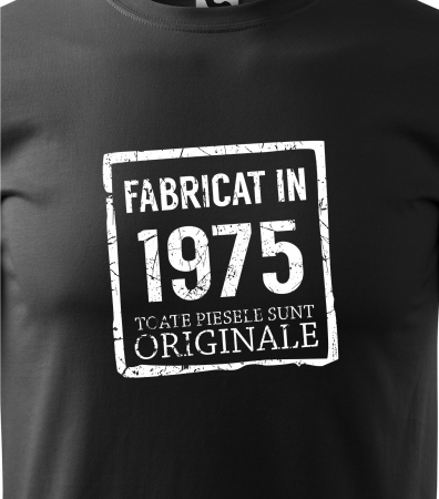 Tricou personalizat 50 ani, Fabricat In [1]