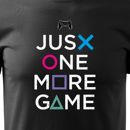 Tricou personalizat pentru cei pasionati de gaming, cadoul perfect, Just One More Game [1]