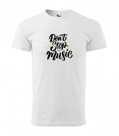 Tricouri music is life - Tricou personalizat pentru cei pasionati de muzica, cadoul perfect, Dont Stop The Music
