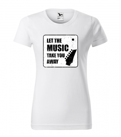Tricouri music is life - Tricou personalizat pentru cei pasionati de muzica, cadoul perfect, Let The Music Take You Away