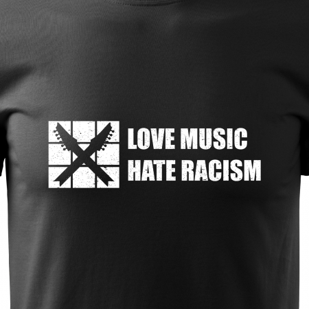 Tricou personalizat pentru cei pasionati de muzica, cadoul perfect, Love Music, Hate Racism [1]