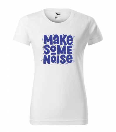 Tricouri music is life - Tricou personalizat pentru cei pasionati de muzica, cadoul perfect, Make Some Noise