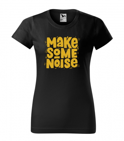 Tricouri music is life - Tricou personalizat pentru cei pasionati de muzica, cadoul perfect, Make Some Noise
