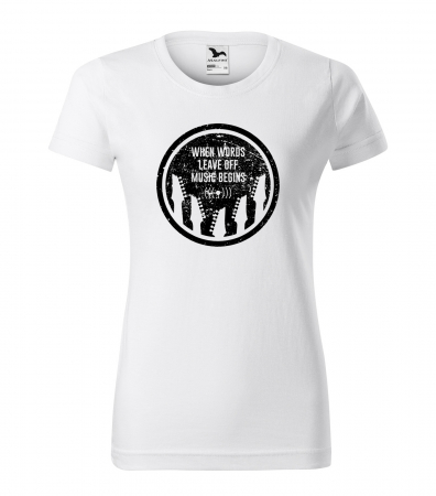 Tricouri music is life - Tricou personalizat pentru cei pasionati de muzica, cadoul perfect, When Words Leave, Music Begins