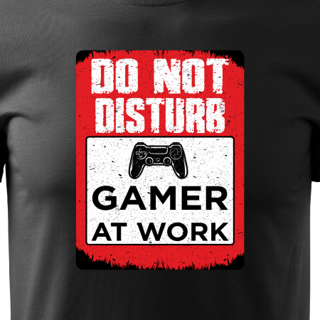 Tricou personalizat pentru gameri, cadoul perfect, Do Not Disturb - Gamer at Work [1]