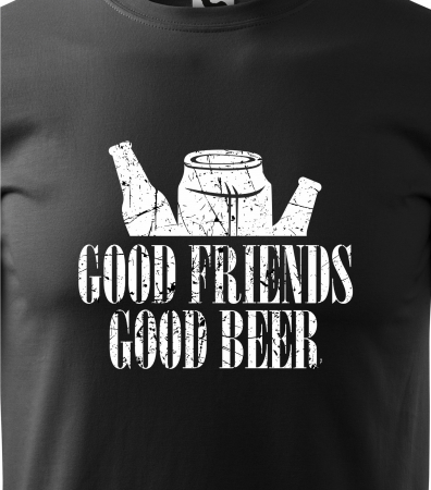 Tricou personalizat pentru petrecareti, cadoul perfect, Good Friends, Good Beer [1]