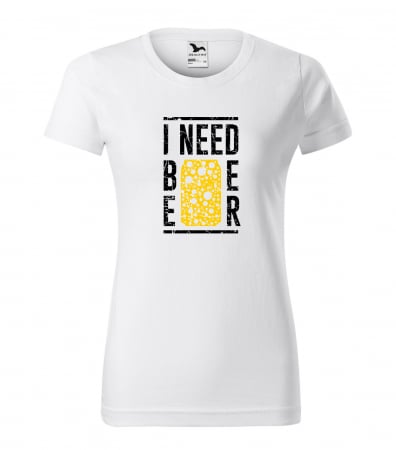 Tricouri cu mesaj - Tricou personalizat pentru petrecareti, cadoul perfect, I Need More Beer