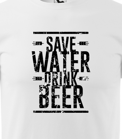 Tricou personalizat pentru petrecareti, cadoul perfect, Save Water, Please Drink Beer [1]