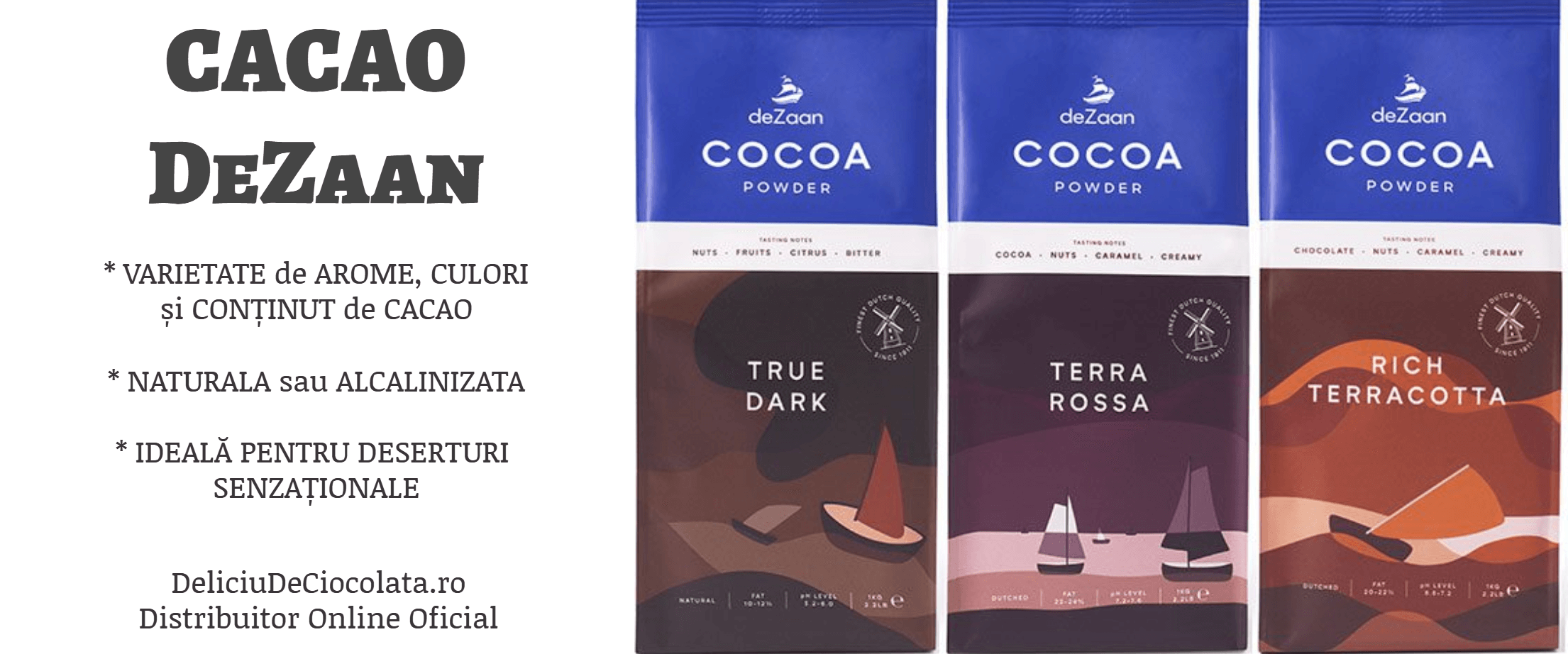 Suntem distribuitor online oficial pentru cacao deZaan si va oferim discounturi atractive la comenzi mari!