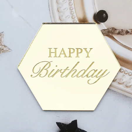 DECOR - Decoratiune pentru tort in forma de hexagon auriu, cu textul Happy Birthday Material: Plexiglas