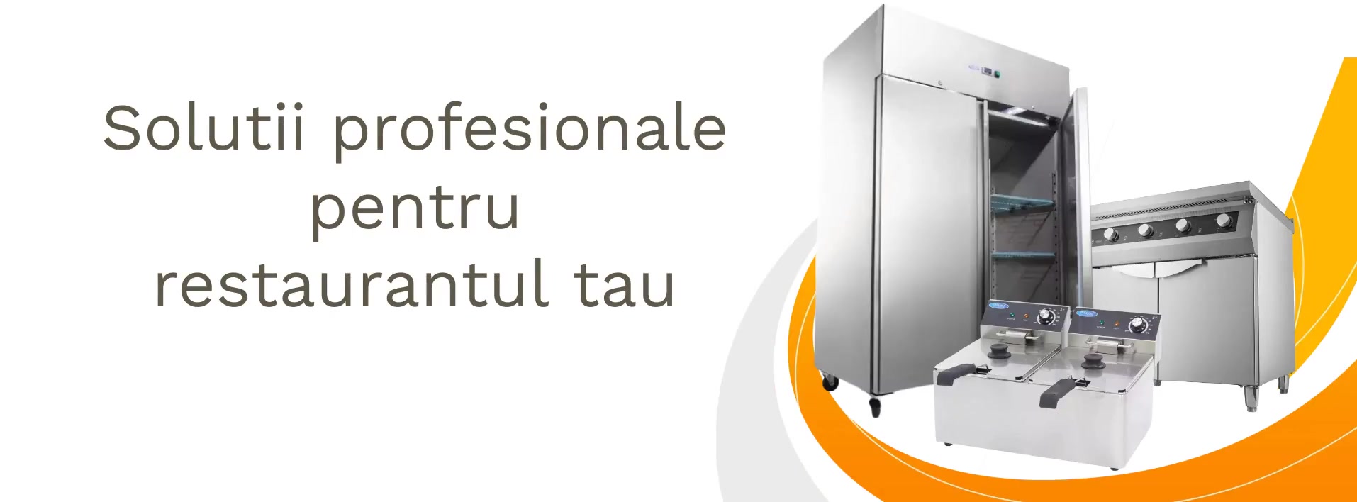 Solutii profesionale pentru restaurantul tau