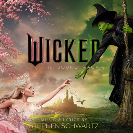 Soundtrack - Stephen Schwartz – Wicked (The Soundtrack)