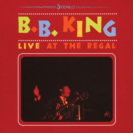 Alte Genuri - B.B. King - Live At The Regal