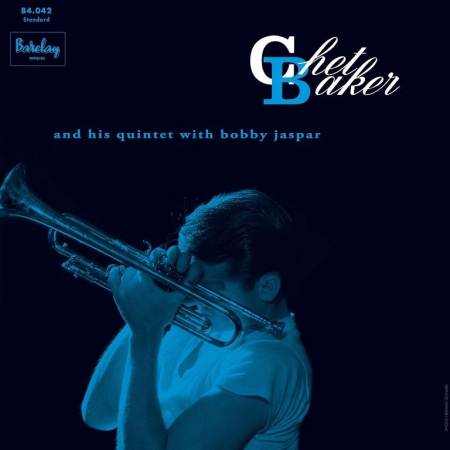 Viniluri - Chet Baker And His Quintet With Bobby Jaspar (Chet Baker In Paris, Vol . 3)