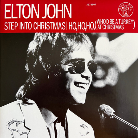 Viniluri - Elton John - Step Into Christmas / Ho, Ho, Ho (Who’d Be A Turkey At Christmas) (Red)