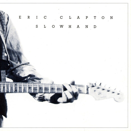 Rock - Eric Clapton - Slowhand
