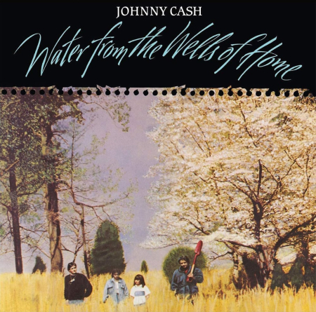 Rock - Johnny Cash - Water From The Wells Of Home