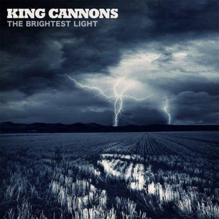 Rock - King Cannons - The Brightest Light