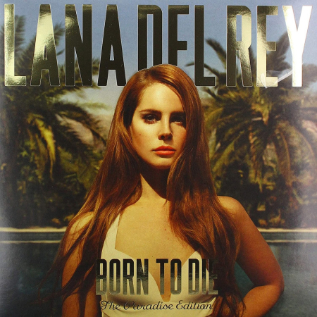 Lana Del Rey - Born To Die (The Paradise Edition) la 131,17