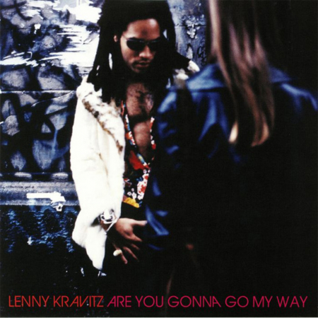 Rock - Lenny Kravitz - Are You Gonna Go My Way