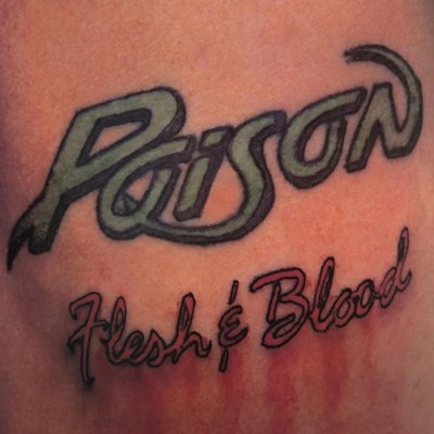 Rock - Poison - Flesh & Blood