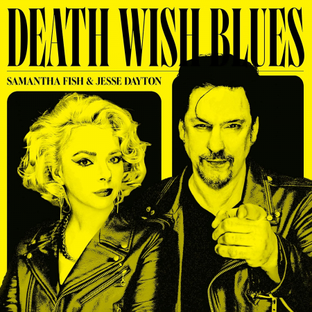 Rock - Samantha Fish & Jesse Dayton - Death Wish Blues