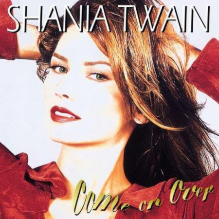 Rock - Shania Twain - Come On Over