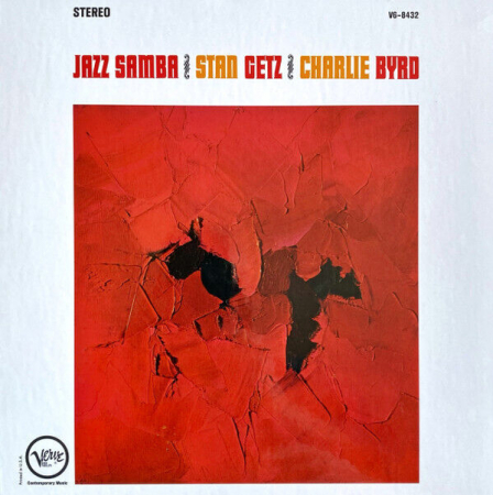 Alte Genuri - Stan Getz, Charlie Byrd - Jazz Samba